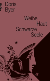 Weiße Haut Schwarze Seele