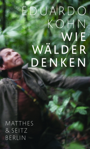 Wie Wälder denken Wie Wälder denken