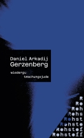 Das Feierabendbuch: Offene Diskussion über Daniel Gerzenbergs »Wiedergutmachungsjude« und Deniz Utlus »Vaters Meer«