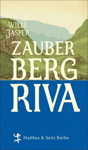 Zauberberg Riva