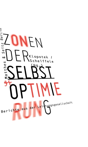 Zonen der Selbstoptimierung Zonen der Selbstoptimierung