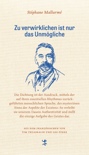Zu verwirklichen ist nur das Unmögliche Zu verwirklichen ist nur das Unmögliche