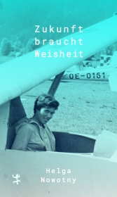 Zukunft braucht Weisheit