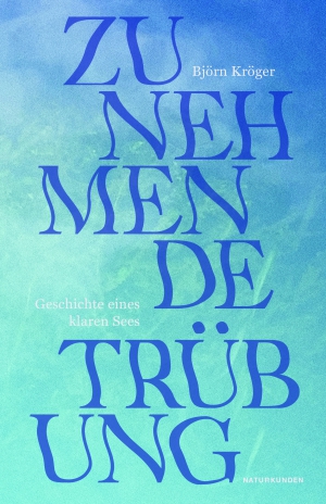 Zunehmende Trübung